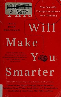 This Will Make You Smarter - New Scientific Concepts To Improve Your Thinking-..