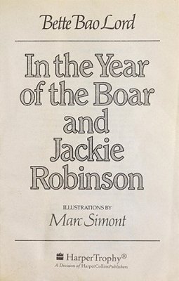 In The Year Of The Boar And Jackie Robinson-..