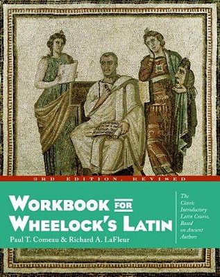 Workbook For Wheelock's Latin-..