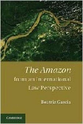 The Amazon From An International Law Perspective-..