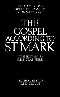 The Gospel According To St Mark - An Introduction And Commentary-..