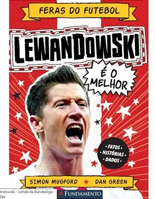 Feras Do Futebol - Lewandowski