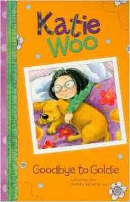 Goodbye To Goldie - Katie Woo-..