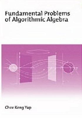 Fundamental Problems Of Algorithmic Algebra-..