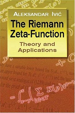 The Riemann Zeta-Function: Theory And Applications-..