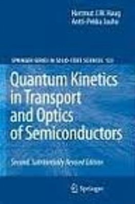 Quantum Kinetics In Transport And Optics Of Semiconductors-..