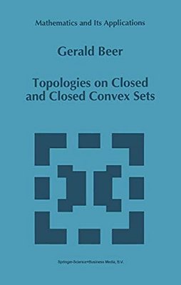 Topologies On Closed And Closed Convex Sets-..