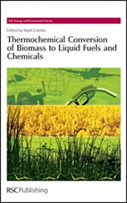 Thermochemical Conversion Of Biomass To Liquid Fuels And Chemicals-..