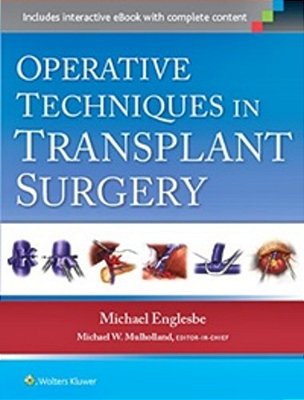 Operative Techniques In Transplant Surgery-..