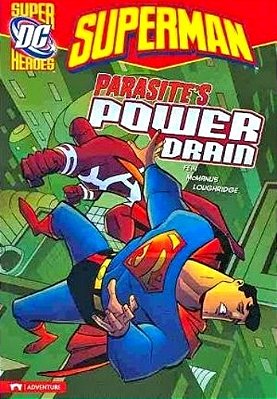 Parasite's Power Drain - DC Super Heroes - Superman-..
