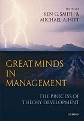 Great Minds In Management - The Process Of Theory Development-..