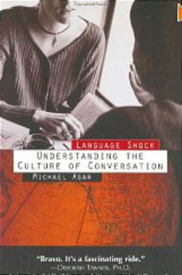 Language Shock: Understanding The Culture Of Conversation-..