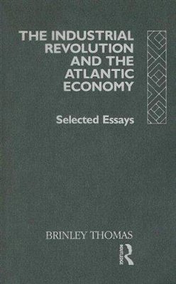 Industrial Revolution And The Atlantic Economy, The-..