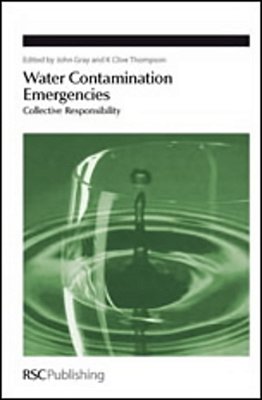 Water Contamination Emergencies - Collective Responsibility-..