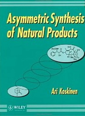 Asymmetric Synthesis Of Natural Products-..