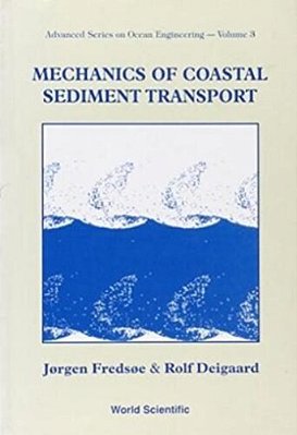 Mechanics Of Coastal Sediment Transport-..