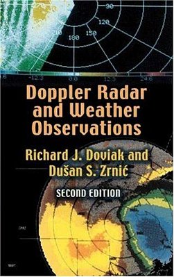 Doppler Radar And Weather Observations: Second Edition-..