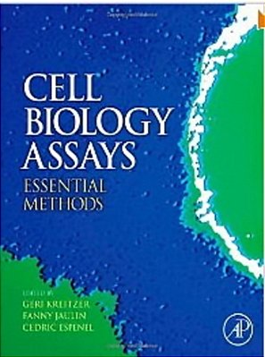 Cell Biology Assays - Essential Methods-..