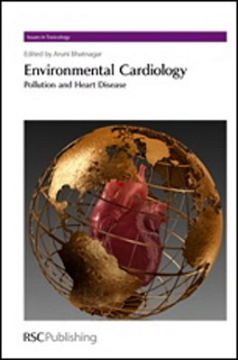 Environmental Cardiology - Pollution And Heart Disease-..