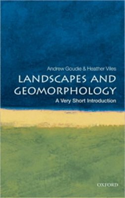 Landscapes And Geomorphology - A Very Short Introduction-..