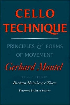 Cello Technique - Principles And Forms Of Movement-..