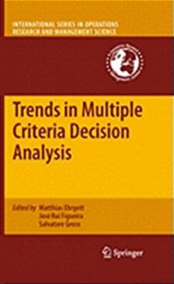 Trends In Multiple Criteria Decision Analysis-..