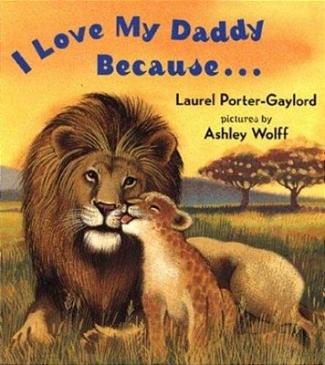 I Love My Daddy Because... -..