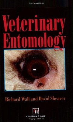 Veterinary Entomology: Arthropods Ectoparasites Of Veterinary Importance-..