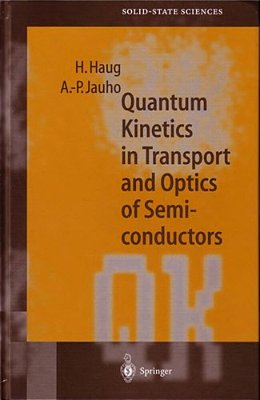 Quantum Kinetics In Transport And Optics Of Semiconductors (Springer Series In Solid-State Sciences)-..