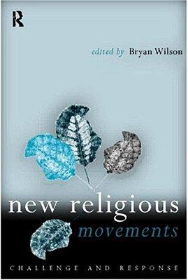 New Religious Movements: Challenge And Response-..