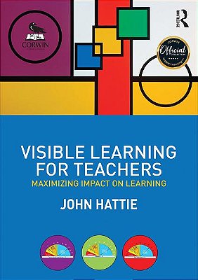 Visible Learning For Teachers - Maximizing Impact On Learning-..