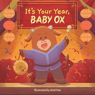 It's Your Year, Baby Ox-..
