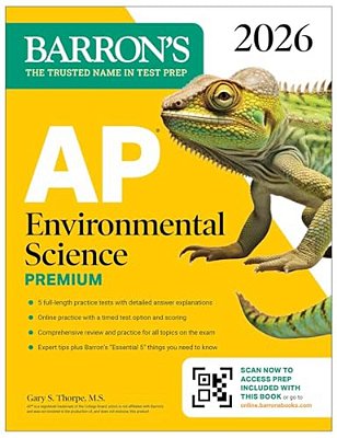 Ap Environmental Science Premium, 2026: Prep Book With 5 Practice Tests + Comprehensive Review + Online Practice-..