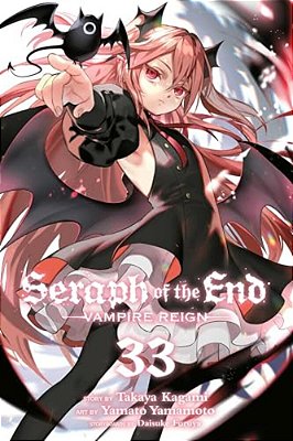 Seraph Of The End, Vol. 33-..