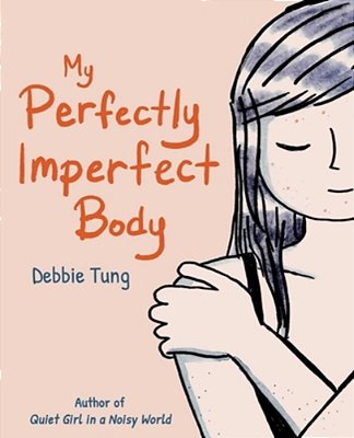 My Perfectly Imperfect Body-..