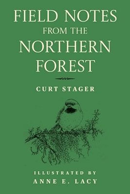 Field Notes From The Northern Forest-..