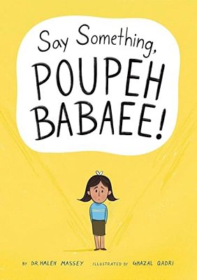 Say Something, Poupeh Babaee!: A Graphic Novel-..