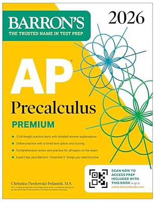 Ap Precalculus Premium, 2026: Prep Book With 3 Practice Tests + Comprehensive Review + Online Practice-..