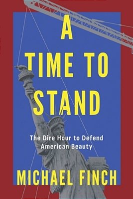 A Time To Stand: The Dire Hour To Defend American Beauty-..
