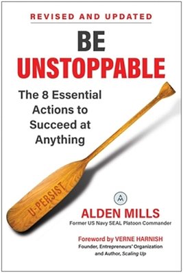 Be Unstoppable: The 8 Essential Actions To Succeed At Anything-..