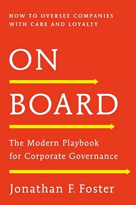 On Board: The Modern Playbook For Corporate Governance-..