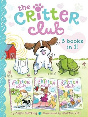 Critter Club 3 Books In 1!: Amy And The Missing Puppy; All About Ellie; Liz Learns A Lesson-..