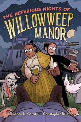 The Nefarious Nights Of Willowweep Manor-..