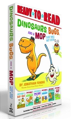 Dinosaurs, Bugs, And A Mop That Will Not Stop (Boxed Set): The Bug In The Bog; Nothing Fits A Dinosaur; Pill Bug Does Not Need Anybody; Try A Bite, Tr-..