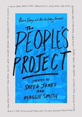 The People's Project: Poems, Essays, And Art For Looking Forward-..