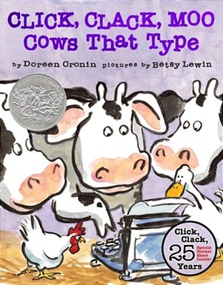 Click, Clack, Moo (25Th Anniversary Edition): Cows That Type-..