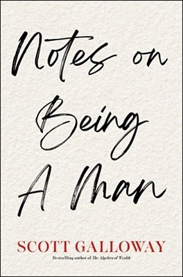 Notes On Being A Man-..