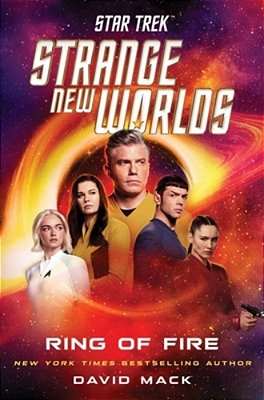 Star Trek: Strange New Worlds: Ring Of Fire-..