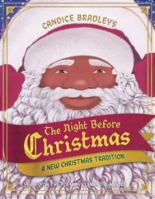 The Night Before Christmas: A New Christmas Tradition-..
