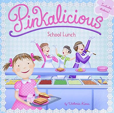 Pinkalicious: School Lunch-..